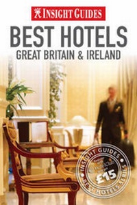 Enlarge image Cover: Great Britain and Ireland's Best Hotels Insight Guide - APA Publications Pte Ltd