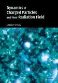 Cover: Dynamics of Charged Particles and their Radiation Field - Cambridge University Press