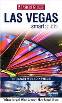 Abbildung von: Insight Guides: Las Vegas Smart Guide - Insight Guides