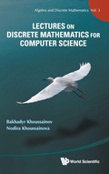 Bild: Lectures On Discrete Mathematics For Computer Science - World Scientific Publishing Co Pte Ltd