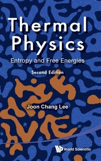 Abbildung von: Thermal Physics: Entropy And Free Energies (2nd Edition) - World Scientific Publishing Co Pte Ltd