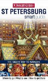 Abbildung von: Insight Guides: St Petersburg Smart Guide - Insight Guides