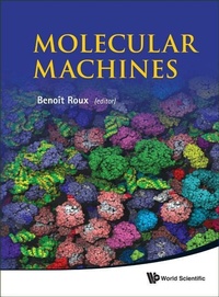Enlarge image Cover: Molecular Machines - World Scientific Publishing Co Pte Ltd