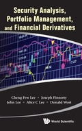 Cover: Security Analysis, Portfolio Management, And Financial Derivatives - World Scientific Publishing Co Pte Ltd