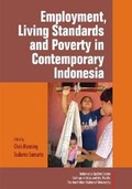 Cover: Employment, Living Standards and Poverty in Contemporary Indonesia - ISEAS