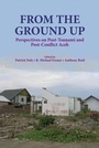 Cover: From the Ground Up - Iseas Publishing