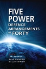 Cover: The Five Power Defence Arrangements at Forty - Iseas Publishing
