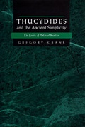 Cover: Thucydides and the Ancient Simplicity - University of California Press