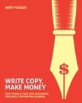 Cover: Write, Copy, Make Money - Marshall Cavendish International (Asia) PTE LTD