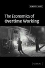 Cover: The Economics of Overtime Working - Cambridge University Press