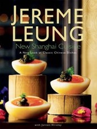 Abbildung von: New Shanghai Cuisine: A New Look At Classic Chinese Dishes - Marshall Cavendish International (Asia) Pte Ltd
