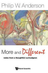 Enlarge image Cover: More And Different: Notes From A Thoughtful Curmudgeon - World Scientific Publishing Co Pte Ltd