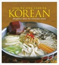 Abbildung von: Step by Step Cooking Korean - Marshall Cavendish International (Asia) Pte Ltd