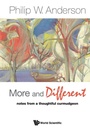 Cover: More And Different: Notes From A Thoughtful Curmudgeon - World Scientific Publishing Co Pte Ltd