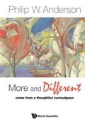 Cover: More And Different: Notes From A Thoughtful Curmudgeon - World Scientific Publishing Co Pte Ltd