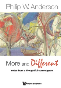 Enlarge image Cover: More And Different: Notes From A Thoughtful Curmudgeon - World Scientific Publishing Co Pte Ltd