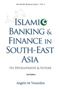 Cover: Islamic Banking And Finance In South-east Asia: Its Development And Future (3rd Edition) - World Scientific Publishing Co Pte Ltd