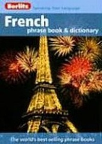 Abbildung von: French Phrase Book and Dictionary - Berlitz Publishing Company