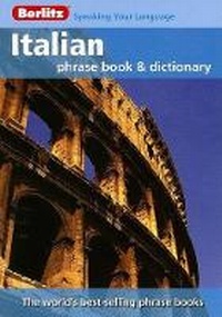 Abbildung von: Italian Phrase Book and Dictionary - Berlitz Publishing Company