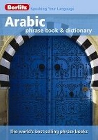 Abbildung von: Berlitz: Arabic Phrase Book & Dictionary - Berlitz Publishing Company