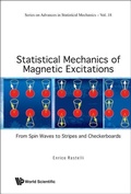 Cover: Statistical Mechanics Of Magnetic Excitations: From Spin Waves To Stripes And Checkerboards - World Scientific Publishing Co Pte Ltd