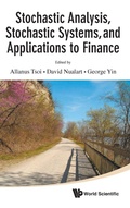 Cover: Stochastic Analysis, Stochastic Systems, And Applications To Finance - World Scientific Publishing Co Pte Ltd