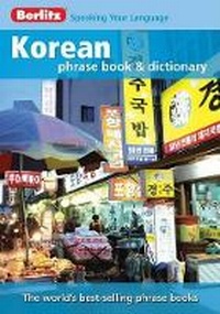 Abbildung von: Berlitz Korean Phrase Book & Dictionary - Berlitz Publishing Company