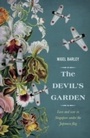 Cover: The Devil's Garden - Simon + Schuster LLC