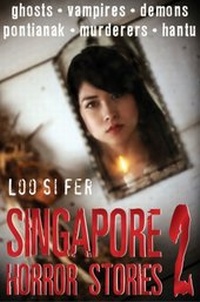Abbildung von: Singapore Horror Stories - Monsoon Books Pte Ltd