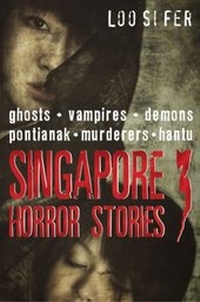 Abbildung von: Singapore Horror Stories - Monsoon Books Pte Ltd