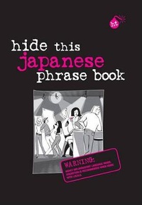 Abbildung von: Hide This Japanese Phrase Book - Hide This