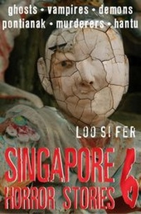 Abbildung von: Singapore Horror Stories - Monsoon Books Pte Ltd