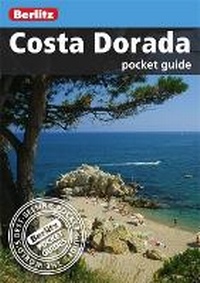 Abbildung von: Berlitz: Costa Dorada Pocket Guide - Berlitz Publishing Company