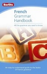 Enlarge image Cover: Berlitz Grammar Handbook French - Berlitz Publishing Company