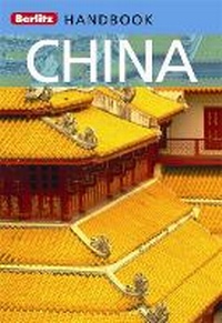 Abbildung von: Berlitz Handbooks: China - Berlitz Publishing Company