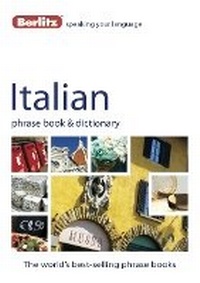 Abbildung von: Berlitz Phrase Book & Dictionary Italian - Berlitz Publishing Company