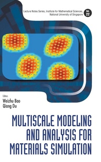 Enlarge image Cover: Multiscale Modeling And Analysis For Materials Simulation - World Scientific Publishing Co Pte Ltd