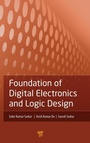 Cover: Foundation of Digital Electronics and Logic Design - Pan Stanford Publishing Pte Ltd