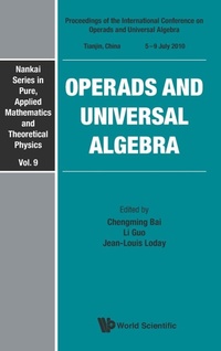 Enlarge image Cover: Operads And Universal Algebra - Proceedings Of The International Conference - World Scientific Publishing Co Pte Ltd