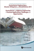 Cover: Geotechnical Engineering For Disaster Mitigation And Rehabilitation 2011 - Proceedings Of The 3rd Int'l Conf Combined With The 5th Int'l Conf On Geotechnical And Highway Engineering - Practical Applications, Challenges And Opportunities (With Cd-rom) - World Scientific Publishing Co Pte Ltd