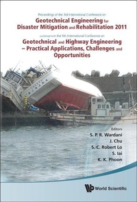 Enlarge image Cover: Geotechnical Engineering For Disaster Mitigation And Rehabilitation 2011 - Proceedings Of The 3rd Int'l Conf Combined With The 5th Int'l Conf On Geotechnical And Highway Engineering - Practical Applications, Challenges And Opportunities (With Cd-rom) - World Scientific Publishing Co Pte Ltd