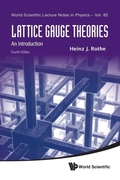 Cover: Lattice Gauge Theories: An Introduction (Fourth Edition) - World Scientific Publishing Co Pte Ltd