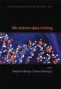 Cover: Life Science Data Mining - World Scientific Publishing Co Pte Ltd