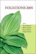 Cover: Foliations 2005 - Proceedings Of The International Conference - World Scientific Publishing Co Pte Ltd