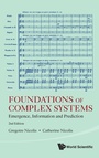 Cover: Foundations Of Complex Systems: Emergence, Information And Prediction (2nd Edition) - World Scientific Publishing Co Pte Ltd