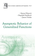 Cover: Asymptotic Behavior Of Generalized Functions - World Scientific Publishing Co Pte Ltd