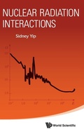 Cover: Nuclear Radiation Interactions - World Scientific Publishing Co Pte Ltd