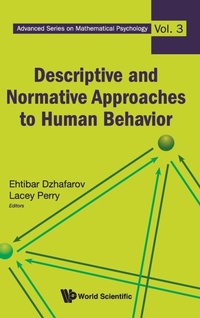 Enlarge image Cover: Descriptive And Normative Approaches To Human Behavior - World Scientific Publishing Co Pte Ltd