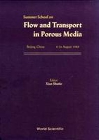 Enlarge image Cover: Flow And Transport In Porous Media - Proceedings Of The Summer School - EPB Publishers Pte Ltd