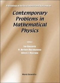 Cover: Contemporary Problems In Mathematical Physics - Proceedings Of The Third International Workshop - World Scientific Publishing Co Pte Ltd